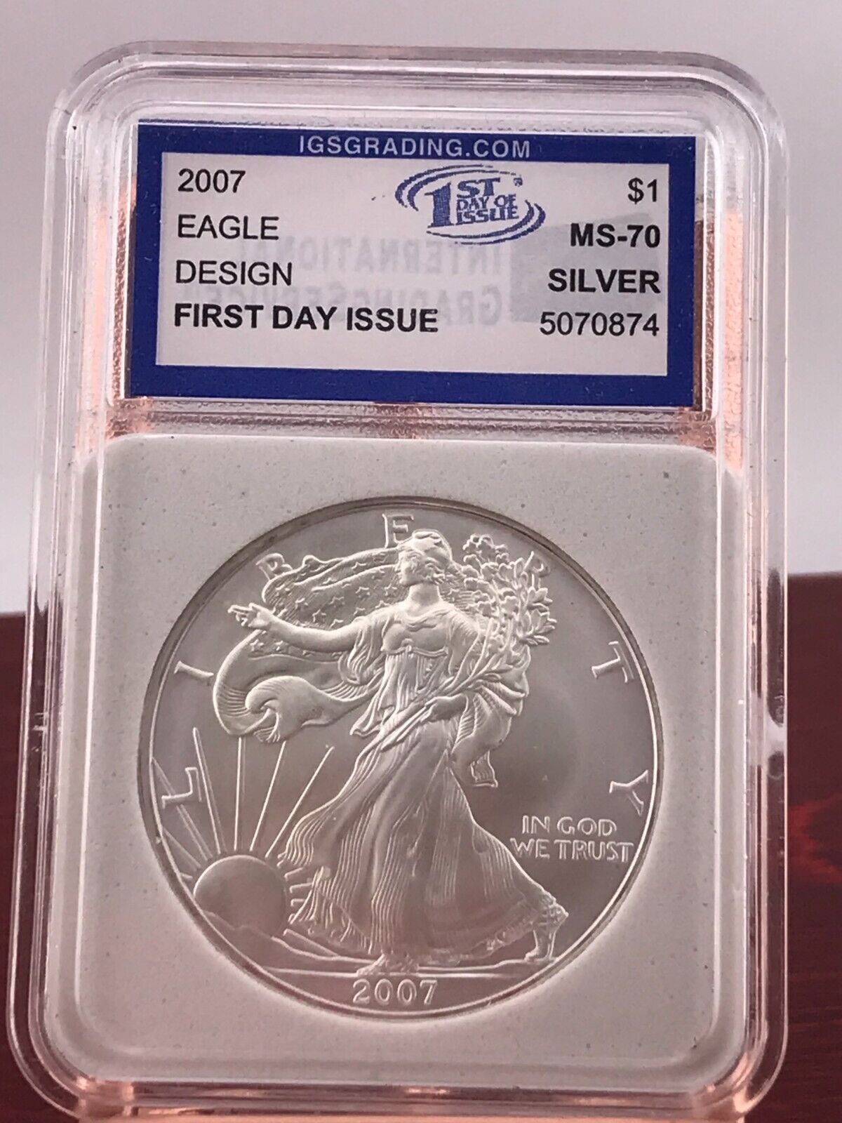 2007 American Silver Eagle IGS Certified  first day of issue