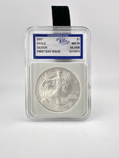 2007 Silver Eagle Graded MS 70 First Day Issue IGS